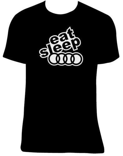 Camiseta Eat Sleep Audi, tallas y colores a elegir.
