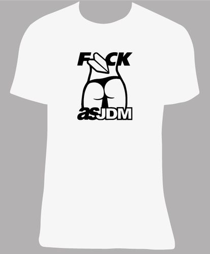 Camiseta Fuck As JDM, tallas y colores a elegir.